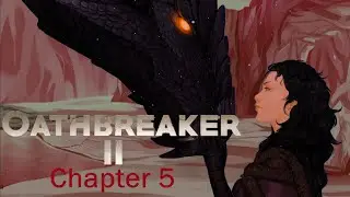Oathbreaker Season 2 Chapter 5