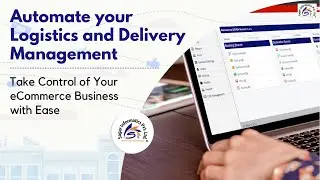Automate your Logistics and Delivery Management - Courier Management Software Solution