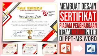 Membuat Sertifikat Piagam Penghargaan Tema HUT RI