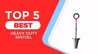Top 5 Best Heavy Duty Shovels in 2025 | Reviewed | Best Digging Shovels