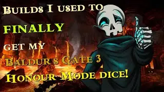 FINALLY GOT MY DICE! - BG3 Honour Mode - Dark Urge/Evil Run Builds!