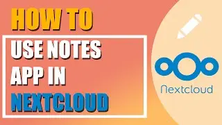 How to use the Notes app in Nextcloud