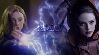 Hope Mikaelson - Radioactive (+3x11)