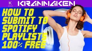 How to Submit Your Tracks to Spotify Playlists 100% Free