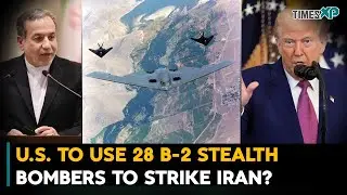 U.S. To Use 28 B-2 stealth bombers To Strike Iran? Iran-Israel War