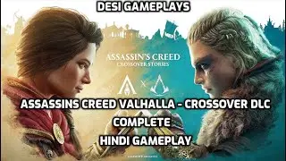 Assassin's Creed Valhalla - Crossover DLC | Kassandra VS Eivor - Full DLC | Hindi Gameplay