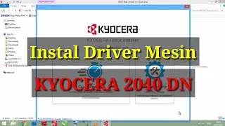 Instal driver fotocopy Kyocera 2040