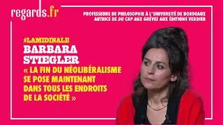 « La fin du néolibéralisme se pose maintenant dans tous les endroits de la société »
