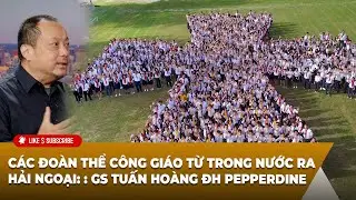 Hội Luận Trong Tuần P4 (09-13-24) Các đoàn thể Công giáo từ trong nước ra hải ngoại