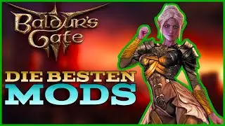 12 Mods für das PERFEKTE Spielerlebnis in Baldurs Gate 3