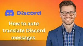 How to auto translate Discord messages using BetterDiscord (Latest Update)