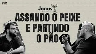 #008 Assando o peixe e partindo o pão - Conversa na Praia - João Paulo e Daniel Coelho