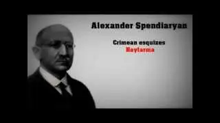 Alexander Spendiaryan - Haytarma