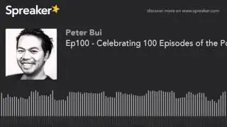 Ep100 - Celebrating 100 Episodes of the Podcast (3 hours)