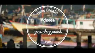 Ekas Breaks - Choose your Playground