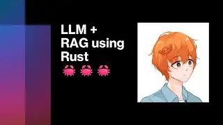 ผมลองทำให้ LLM จำผมได้ ด้วยวิธีการ RAG ใน Rust