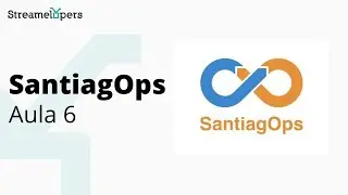SantiagOps 2020 - Aula 6
