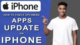 How to check upcoming apps update on iphone (2024)