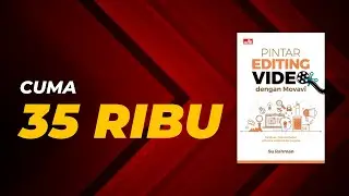 E Book Pintar Editing Video dengan Movavi Cuma 35 Ribu Saja