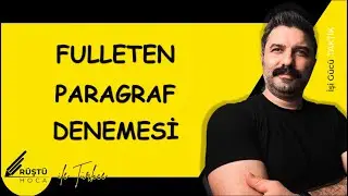 Fulleten Paragraf Denemesi | RÜŞTÜ HOCA