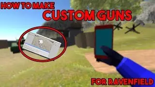 HOW TO MAKE|UPLOAD RAVENFIELD CUSTOM SECONDARYS👍 | TUTORIAL