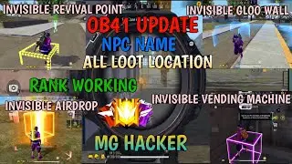OB41 NPC NAME + INVISIBLE VENDING+ AIRDROP + REVIVAL POINT + GLOO WALL ALL LOOT LOCATION CONFIG