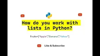 Python List Operations - Access, Add, Remove Items in a List! 🍎🍌🍒 | Python Tutorial for Beginners
