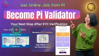 Pi KYC Validator | 🔥 Earn FREE Pi Daily from first day! Become a Pi KYC Validator ! Complete Guide