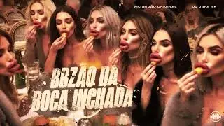 BBZÃO DA BOCA INCHADA - MC NEGÃO ORIGINAL (DJ JAPA NK)