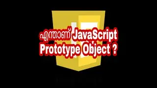 Whats JavaScript Prototype Object | JavaScript Malayalam Tutorials
