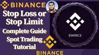Binance Buy and Sell Crypto Stop Limit or Stop Loss | How to use Stop-Limit or Stop Loss on Binance