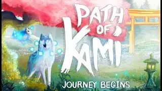 Path of Kami: Journey Begins - PC gameplay - 3rd person exploring adventure