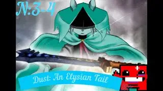 Dust: An Elysian Tail-№:3-4 хард режим, милейшая фиджет, и SUPER MEAT BOY!!!!!!