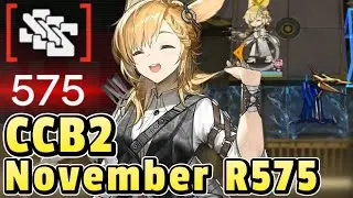 [Arknights][CCB2 R575][November] Just Get Lucky...