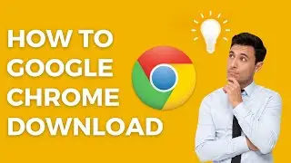 How To Google Chrome Download  | Chrome Download For Pc | Chrome Download