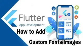 #2 How to add custom Fonts & images in flutter || App Development|| Tech Mind|| Real time project🔥🔥🔥