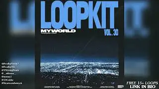 (15+ Free Loops) 🌐MyWorld Records🌐 Loop Kit Vol. 30 (Westcoast, Soul, Guitar Loops)