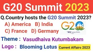 G20 Summit 2023 || G20 Summit 2023 Gk || G20 Summit 2023 MCQ || Current Affairs 2023