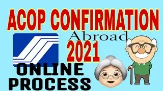 SSS ACOP 2021 UPDATES/ANNUAL ONLINE CONFIRMATION/ MAG CONFIRM ONLINE SA ACOP 2021/ABROAD