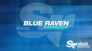 Blue Raven - Kamakazie