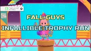 Fall Guys - Infallible Trophy Run - Winning 5 consecutive Games Part 1