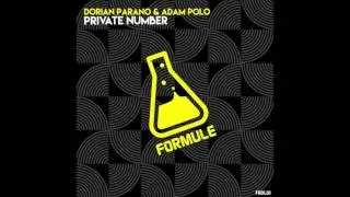 Dorian Parano & Adam Polo - Private Number (FREE DOWNLOAD!)