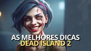 DOMINE o jogo com essas DICAS ! / DEAD ISLAND 2