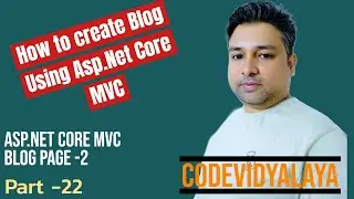 How to use cascading dropdow blog page in Asp.net Core MVC Part -2 Blog Part -22
