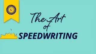 Skills Booster | The Art of Speedwriting