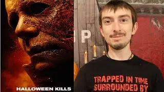 Halloween Kills Movie Review / Spoiler Talk