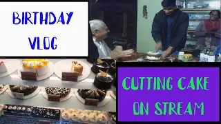 CELEBRATING BIRTHDAY ON STREAM || BIRTHDAY VLOG #BIRTHDAY #VLOG