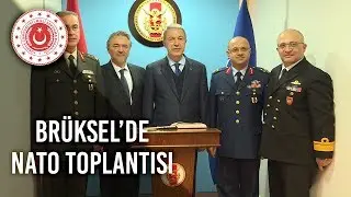 Bakan Akar NATO Savunma Bakanları Toplantısı İçin Brüksel’de