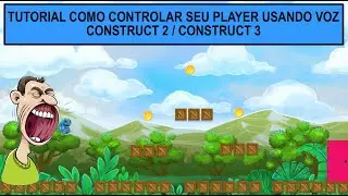TUTORIAL COMO CONTROLAR SEU PLAYER USANDO COMANDO DE VOZ | CONSTRUCT 2 \ CONSTRUCT 3