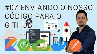07 Enviando o nosso Código Para o Github